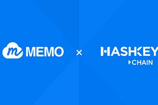 MEMO and HashKey Chain Reach Cooperation: Jointly Constructing Web3 Data Layer, Opening a New Era…
