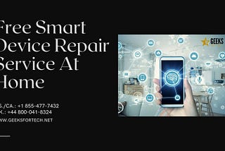 Free Smart Device Repair Service At Home