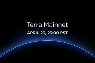Countdown to Terra Mainnet Launch