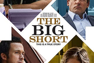 Was The Big Short a Big Success? — Blogs 9, 10, 11, 12 and 13