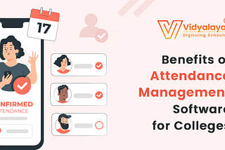 Benefits of Attendance Management Software for Colleges