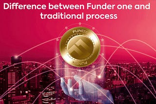 Difference Between Funder One Capital And Traditional Process