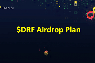 DRF Airdrop Plan