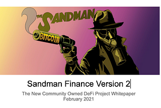 Sandman Version 2 Whitepaper