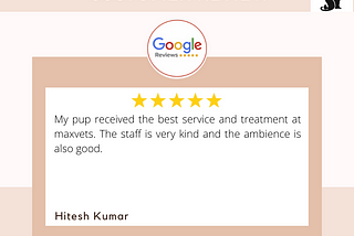 Hitesh Kumar reviews Max Vets Animal Hospital Greater Kailash 1 delhi — Max Vets Reviews