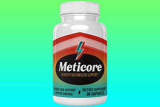 Meticore: The World’s Best Metabolism Supplement