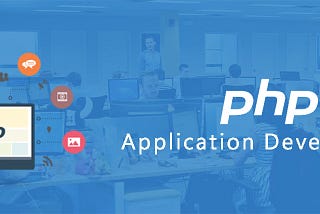 PHP Application Development