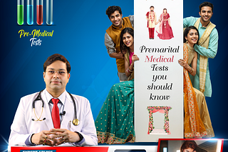 Wedding Season is Here! Premarital Medical Tests for Ensuring a Healthy Marriage