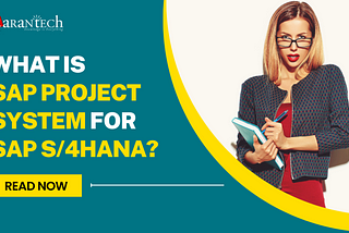 What is SAP Project System for SAP S/4HANA?
