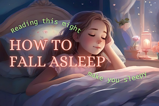 How to Fall Asleep in 2 minutes