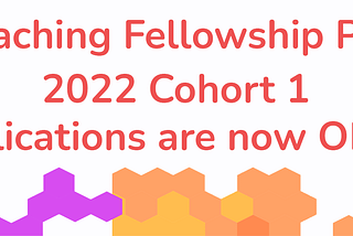 Apply to be a 2022 Cohort 1 Fellow!