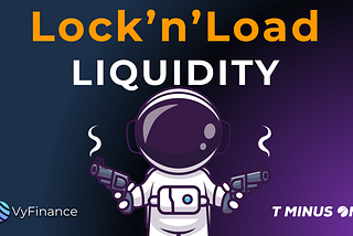 Lock’n’Load Liquidity