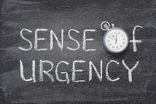 Sense of urgency