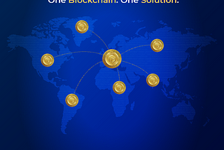 One Citizen. One World. One Platform. One Blockchain. One Solution!