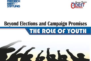 Press Release: Beyond Election Promises — Role of the Youths