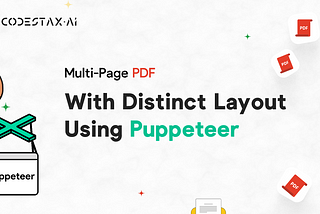 Multi-Page PDF with Distinct Layout Using Puppeteer