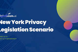 New York Privacy Legislation Scenario