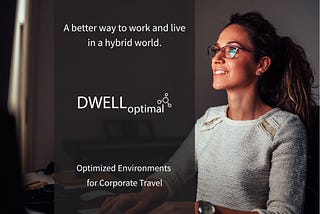 DWELLoptimal to Power Productivity in a Hybrid World