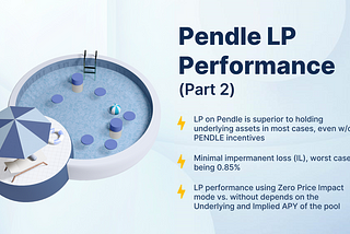 Evaluating Performance of Pendle Liquidity Pools (Part 2)