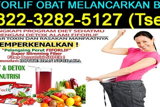 0822–3282–5127 (Tsel), Obat Herbal Melancarkan Buang Air Besar