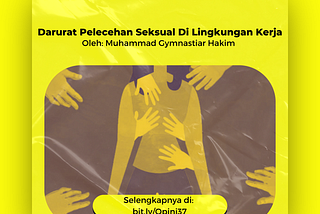 DARURAT PELECEHAN SEKSUAL DI LINGKUNGAN KERJA