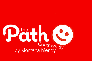 The Path “Controversy”