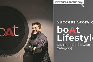 The success story of boAt Company. Number one brand in-ear category in India.