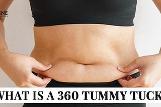 What is the 360-degree Tummy tuck procedure?