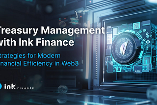 Treasury Management with Ink Finance
