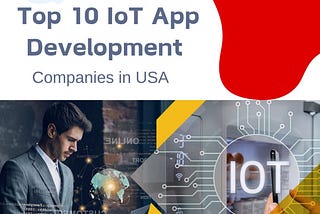 Top 10 IoT App Development Companies in USA