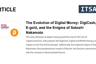 The Evolution of Digital Money: DigiCash, E-gold, RPoW and the Enigma of Satoshi Nakamoto