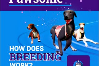 PAWSOME A Ultimate Canine Competition In The Metaverse!