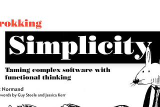 Démarrer la programmation fonctionnelle avec : Grokking Simplicity