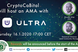 CryptoCaBital hosted an AMA with Ultra.io