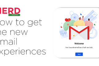 How to get the new Gmail Experiences