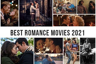 Top 10 Romance Movies 2021