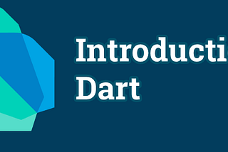 Starting with Dart for Flutter