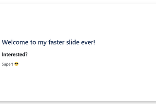 The fastest way to create slides…