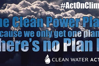 EPA’s Clean Power Plan is Here and That is Good for Everyone, Yes, Everyone