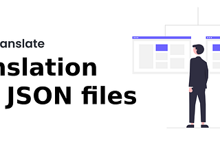 A quick guide to why the JSON format is key for localization