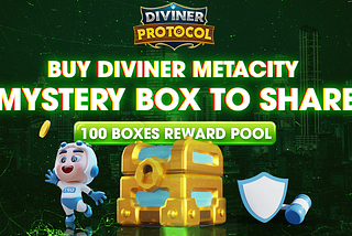 Buy Diviner Mystery box to share 100 NFT boxes reward