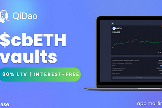 QiDao adds cbETH as Collateral for MAI Stablecoin