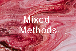 A Primer on Mixed Methods UX Research