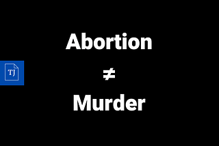 Abortion is not murder, according to the LDS Church