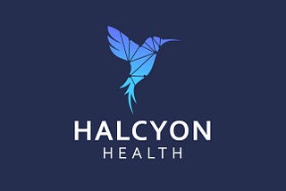 Introducing Halcyon Health