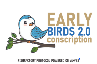 EARLYBIRD 2.0 CONSCRIPTION