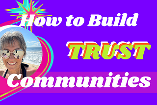Best Platform to Build Your Trust Community