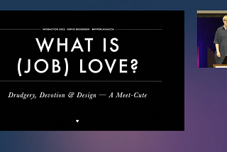 What is (job) Love? — Interaction 23講座筆記+心得