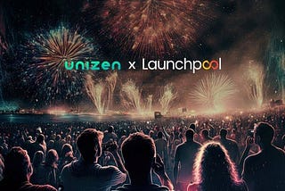 Partnership Spotlight: Launchpool Partners with Unizen