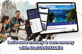 StarTRAVELLER — Travel & Generate Income at the same time with Crypto Travel!